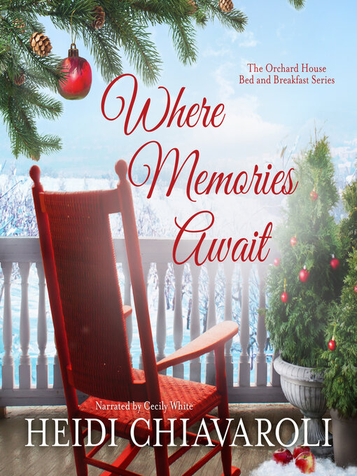 Title details for Where Memories Await by Heidi Chiavaroli - Wait list